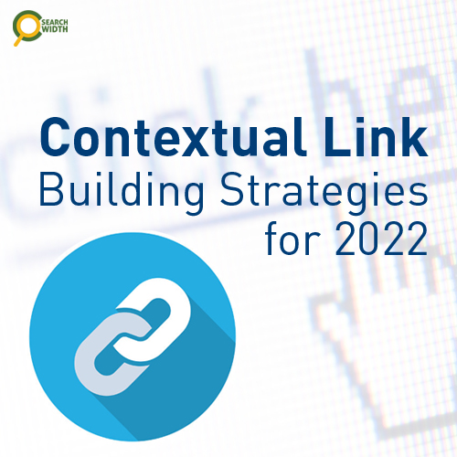 Contextual Link Building Strategies for 2022
